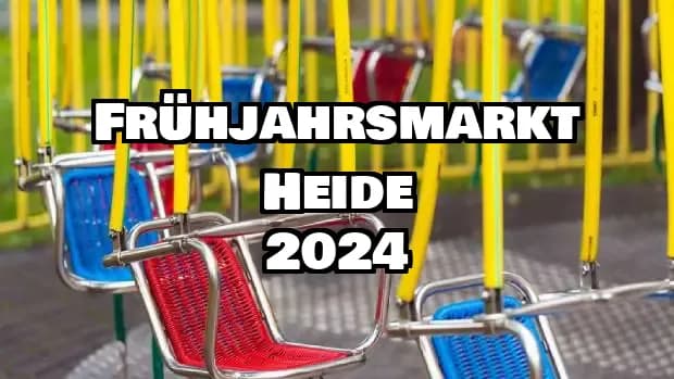 Frühjahrsmarkt Heide 2024