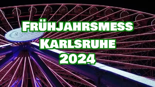 Frühjahrsmess Karlsruhe 2024