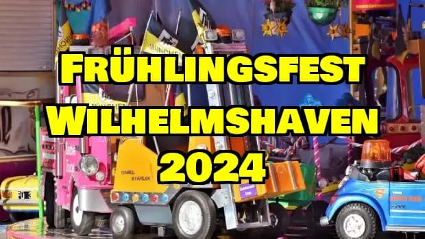 Frühlingsfest Wilhelmshaven 2024