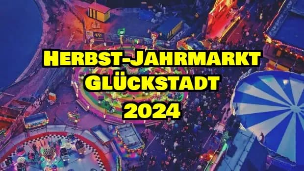 Herbst-Jahrmarkt Glückstadt 2024