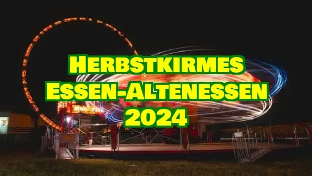 Herbstkirmes Essen-Altenessen 2024