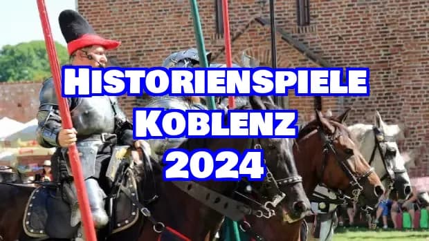 Historienspiele Koblenz 2024