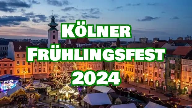 Kölner Frühlingsfest 2024