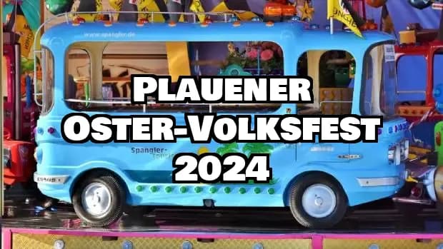 Plauener Oster-Volksfest 2024