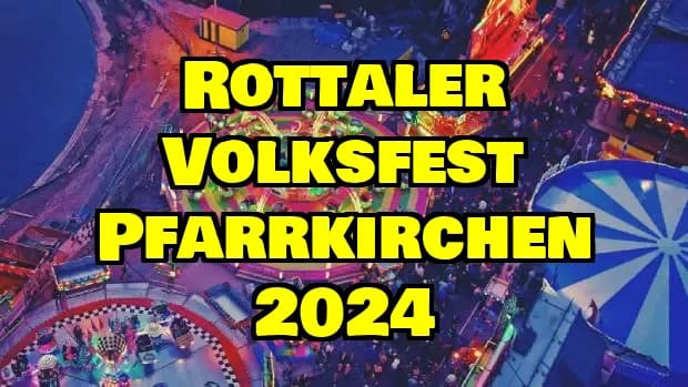Rottaler Volksfest Pfarrkirchen 2024