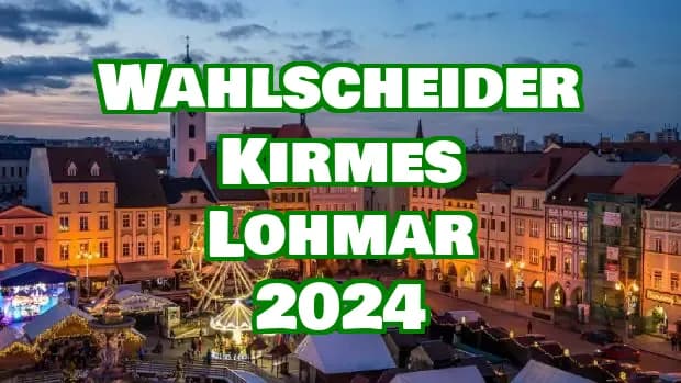 Wahlscheider Kirmes Lohmar 2024