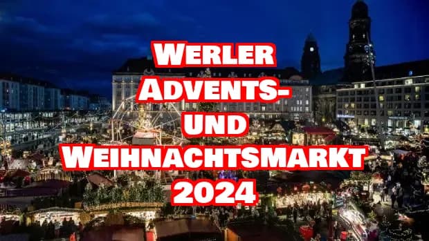 Werler Advents- und Weihnachtsmarkt 2024